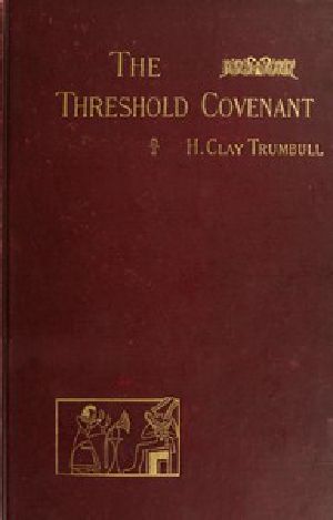 [Gutenberg 49216] • The Threshold Covenant; or, The Beginning of Religious Rites